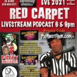 PodBrother New Years Eve Red Carpet Live-Stream Podcast at Comedy Chateau 6:00PM