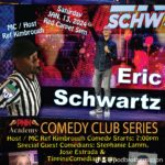 Eric Schwartz Headlines the PNN Academy Comedy Show in Fallbrook