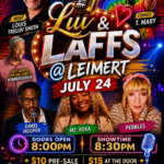 LUV & Laffs @ Leimert July 24th